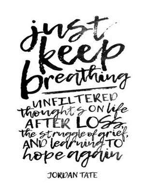 cover image of Just Keep Breathing